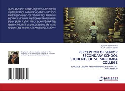 PERCEPTION OF SENIOR SECONDARY SCHOOL STUDENTS OF ST. MURUMBA COLLEGE