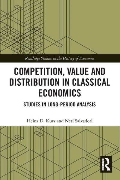 Competition, Value and Distribution in Classical Economics