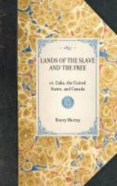 Lands of the Slave and the Free