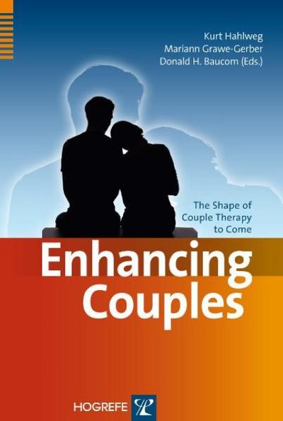 Enhancing Couples: The Shape of Couple Therapy to Come