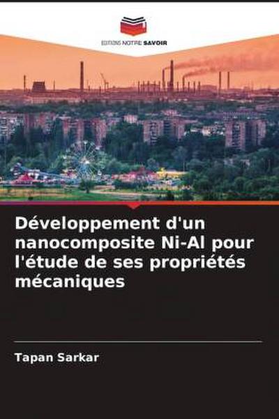 Développement d’un nanocomposite Ni-Al pour l’étude de ses propriétés mécaniques
