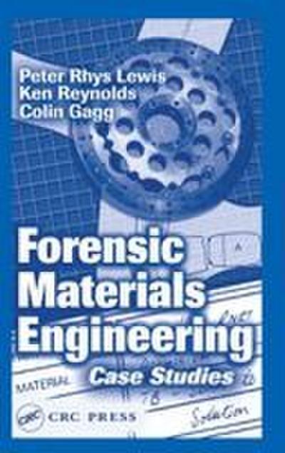 Forensic Materials Engineering