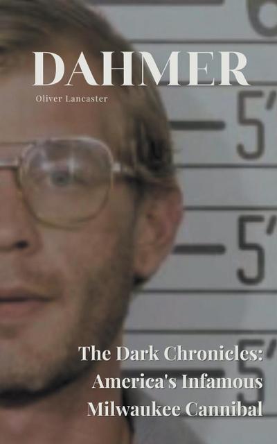 Dahmer  The Dark Chronicles