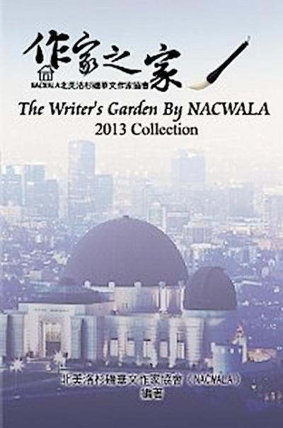 The Writers’ Garden by NACWALA (2013 Collection)