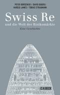 Swiss Re und die Welt der Risikomärkte