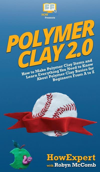Polymer Clay 2.0
