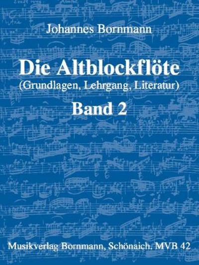 Die Altblockflöte - Band 2. Bd.2