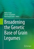 Broadening the Genetic Base of Grain Legumes