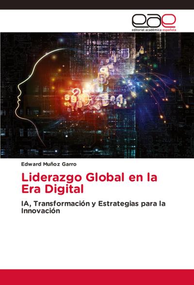 Liderazgo Global en la Era Digital