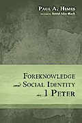 Foreknowledge and Social Identity in 1 Peter