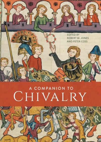 A Companion to Chivalry