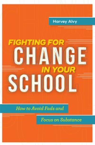 Fighting for Change in Your School