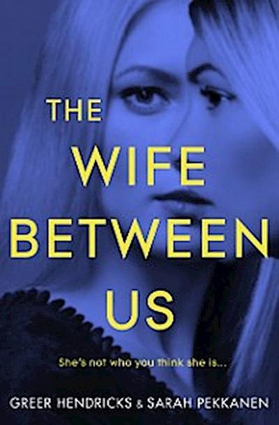 Wife Between Us