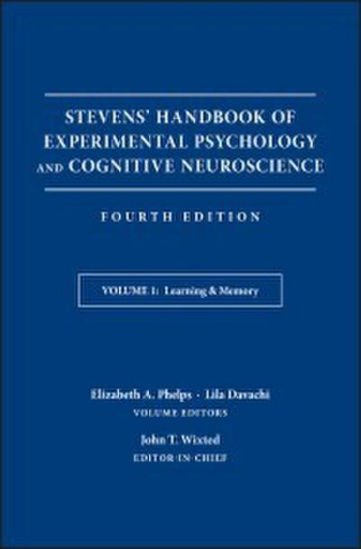 Stevens’ Handbook of Experimental Psychology and Cognitive Neuroscience, Volume 1, Learning and Memory
