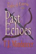 Past Echoes (Tales of Emoria)