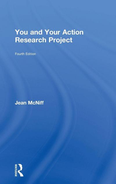 You and Your Action Research Project