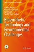 Biosynthetic Technology and Environmental Challeng