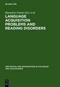 Language acquisition problems and reading disorder