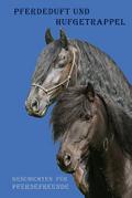Pferdeduft und Hufgetrappel