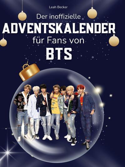 Der inoffizielle Adventskalender für Fans von BTS