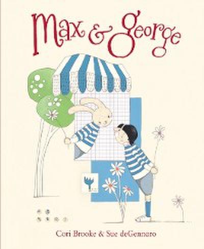 Max and George