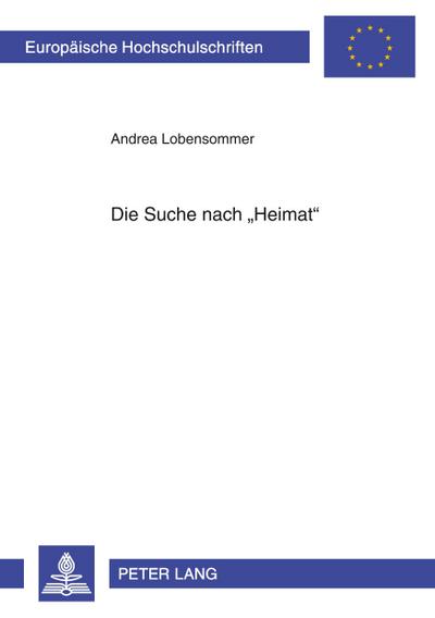 Die Suche nach ’Heimat’