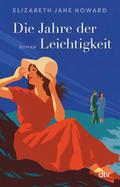 Die Jahre der Leichtigkeit