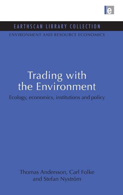 Trading with the Environment