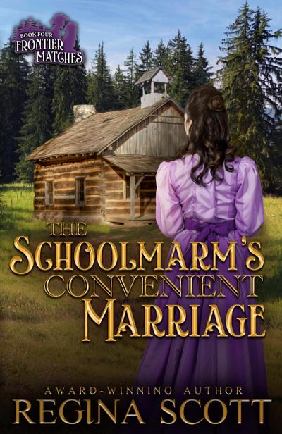The Schoolmarm’s Convenient Marriage