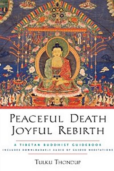 Peaceful Death, Joyful Rebirth