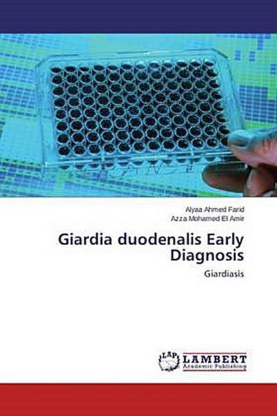 Giardia duodenalis Early Diagnosis