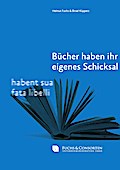 Bücher haben ihr eigenes Schicksal