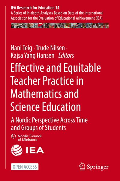 Effective and Equitable Teacher Practice in Mathematics and Science Education