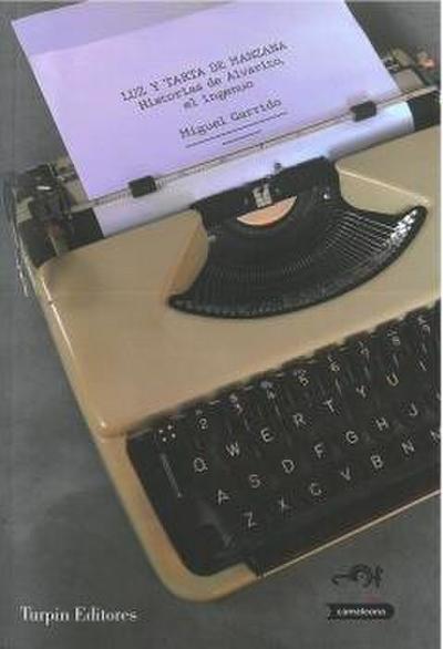 Luz y tarta de manzana : historias de Alvarito, el ingenuo