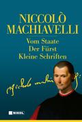 Niccolo Machiavelli: Hauptwerke