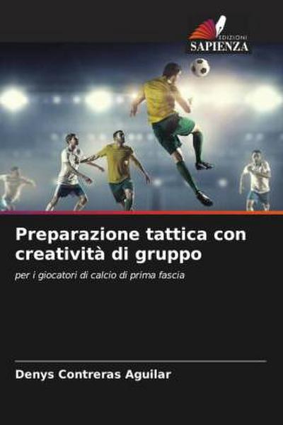 Preparazione tattica con creatività di gruppo