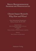 Climate Impact Research: Why, How and When?