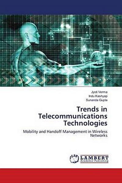 Trends in Telecommunications Technologies