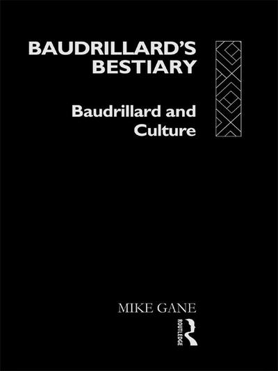 Baudrillard’s Bestiary