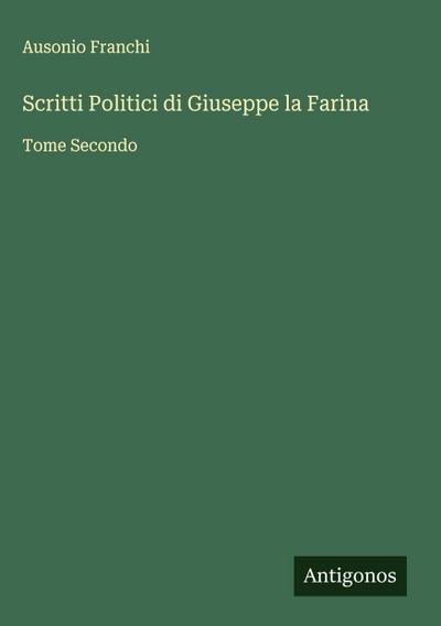 Scritti Politici di Giuseppe la Farina