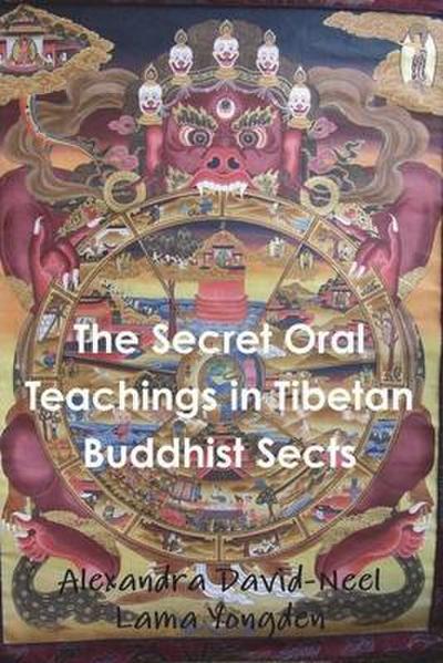 The Secret Oral Teachings in Tibetan Buddhist Sects