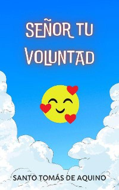 Señor tu voluntad