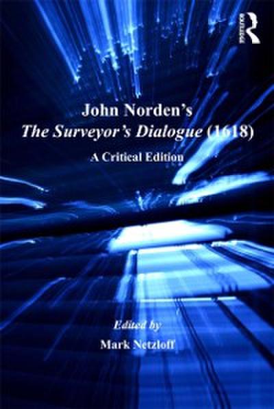 John Norden’s The Surveyor’s Dialogue (1618)