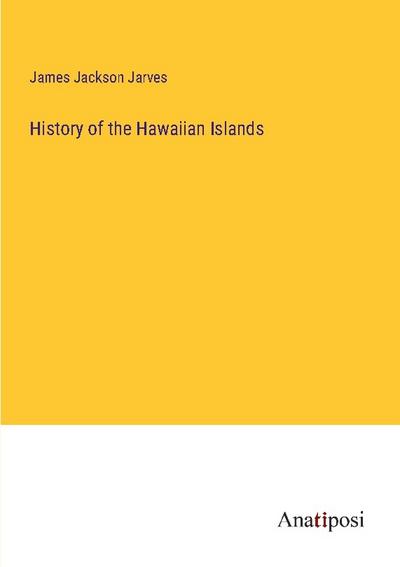 History of the Hawaiian Islands