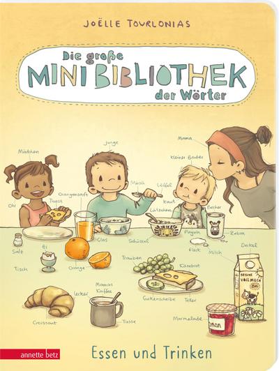 Die große Mini-Bibliothek der Wörter - Essen und Trinken: Pappbilderbuch für Kinder ab 24 Monaten (Die Mini-Bibliothek der Wörter)