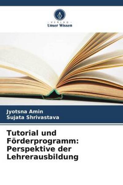 Tutorial und Förderprogramm: Perspektive der Lehrerausbildung