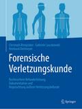 Forensische Verletzungskunde