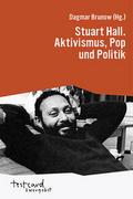 Stuart Hall - Aktivismus, Pop und Politik