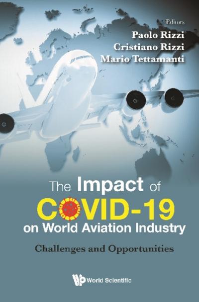 IMPACT OF COVID-19 ON WORLD AVIATION INDUSTRY, THE