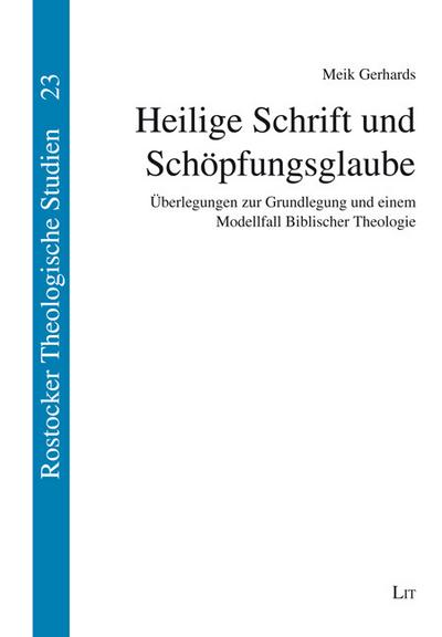 Heilige Schrift und Schöpfungsglaube